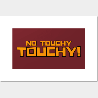 No Touchy Posters and Art